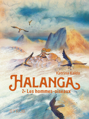 cover image of Halanga--Les hommes-oiseaux--Tome 02